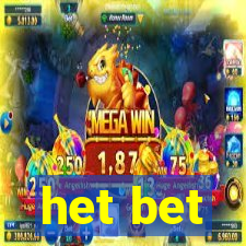 het bet